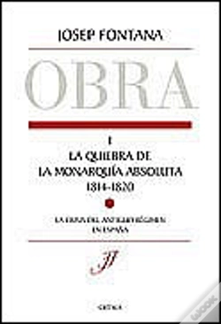 Capa do artigo La Quiebra De La Monarquía Absoluta (1814-1820)