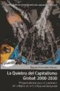 La Quiebra Del Capitaslimo Global, 2000-2030 - Preview
