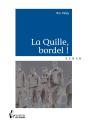La Quille, Bordel ! - Preview