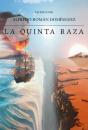 La Quinta Raza - Preview