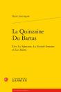 La Quinzaine Du Bartas - Lire La Sepmaine, La Seconde Semaine Et Les Suittes - Preview