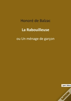 Capa do artigo La Rabouilleuse : Ou Un Ménage De Garçon