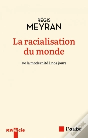 Capa do artigo La Racialisation Du Monde