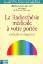 La Radiesthesie Medicale A Votre Portee - Preview