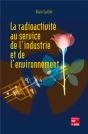 La Radioactivité Au Service De L'Industrie Et De L'Environnement - Preview
