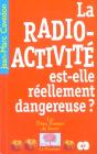 La Radioactivite Est-Elle Reellement Dangereuse - Preview