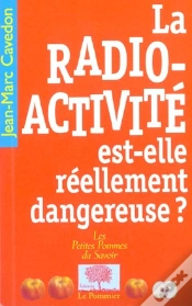 Capa do artigo La Radioactivite Est-Elle Reellement Dangereuse