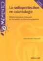 La Radioprotection En Odontologie (2e Édition) - Preview