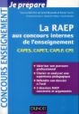 La Raep Aux Concours Internes De L'Enseignement - Capes, Capet, Caplp, Cpe - Preview