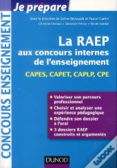 La Raep Aux Concours Internes De L'Enseignement - Capes, Capet, Caplp, Cpe