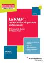 La Raep : La Valorisation Du Parcours Professionnel : Construire Le Dossier Et Préparer L'Oral - Preview