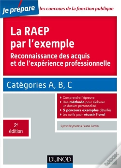 Capa do artigo La Raep Par L'Exemple ; Comprendre L'Exemple De La Raep, Rédiger Mon Dossier, Réussir L'Oral (2e Édition)