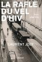 La Rafle Du Vel D'Hiv. Paris, Juillet 1942 - Preview