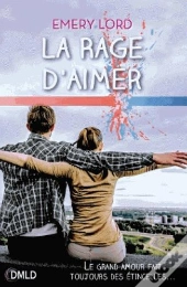 La Rage D'Aimer