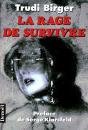 La Rage De Survivre - Preview