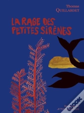 La Rage Des Petites Sirènes
