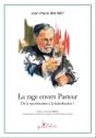 La Rage Envers Pasteur - Preview