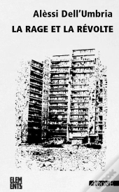 La Rage Et La Révolte