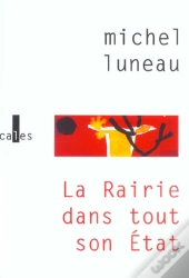 La Rairie Dans Tout Son Etat