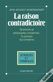 Capa do artigo La Raison Contradictoire : Sciences Et Philosophies Modernes : La Pensée Du Complexe