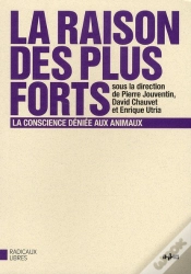 Capa do artigo La Raison Des Plus Forts La Conscience Déniée Aux Animaux