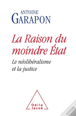 Capa do artigo La Raison Du Moindre Etat ; Le Néolibéralisme Et La Justice