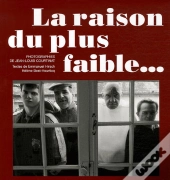 La Raison Du Plus Faible