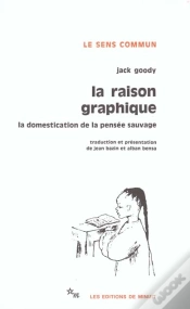 Capa do artigo La Raison Graphique La Domestication De La Pensée Sauvage