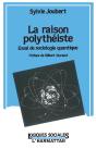 La Raison Polytheiste - Preview