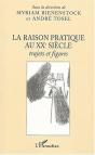 La Raison Pratique Au Xx Siecle ; Trajets Et Figures - Preview