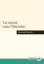 La Raison Sans L'Histoire - Preview