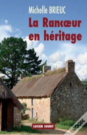 Capa do artigo La Rancoeur En Heritage