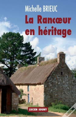 Capa do artigo La Rancoeur En Heritage