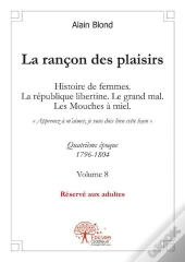 La Rancon Des Plaisirs, Volume 8