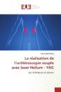 La Realisation De L'Ureteroscopie Souple Avec Laser Holium - Yag - Les Techniques Et Astuces - Preview