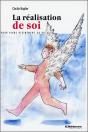 La Realisation De Soi - Vivre Sa Vie Autrement - Preview