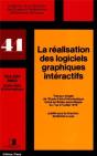 La Réalisation Des Logiciels Graphiques Intéractifs - Preview