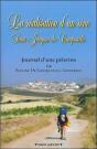 La Réalisation D'Un Rêve ; Saint-Jacques-De-Compostelle ; Journal D'Une Pèlerine - Preview
