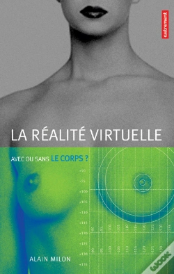 Capa do artigo La Realite Virtuelle, Avec Ou Sans Le Corps ?