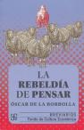 La Rebeldia De Pensar