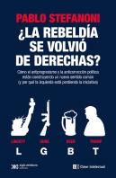 ¿La Rebeldia Se Volvio De Derechas?