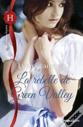 La Rebelle De Green Valley
