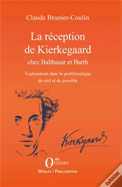 Capa do artigo La Réception De Kierkegaard Chez Balthasar Et Barth ; Exploration Dans La Problèmatique Du Réel Et Du Possible