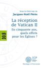 La Réception De Vatican Ii ; En Cinquante Ans, Quels Effets Pour Les Eglises ? - Preview