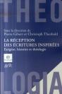 La Réception Des Écritures Inspirées ; Exégèse, Histoire Et Théologie - Preview