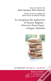 La Réception Des Mémoires D'Ancien Régime