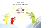 La Recette Miracle