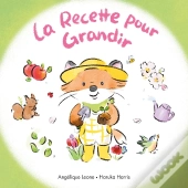 La Recette Pour Grandir