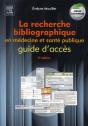 La Recherche Bibliographique En Médecine Et Santé Publique (2e Édition) - Preview