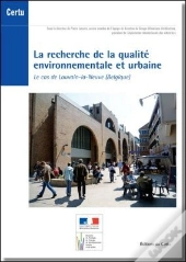 La Recherche De La Qualité Environnementale Et Urbaine ; Le Cas De Louvain-La-Neuve (Belgique)